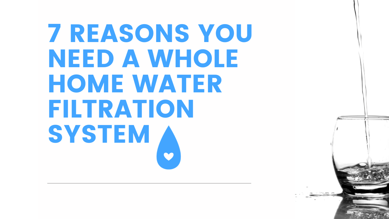 Top 7 Reasons You Need a Whole Home Water Filtration System The Aragon